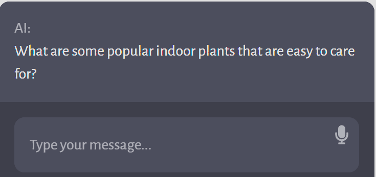 A screenshot of a chat interface with a message from an AI assistant asking, "What are some popular indoor plants that are easy to care for?" This reflects a Montessori workshop where families, educators, and teachers are engaging with a ChatGPT AI companion for personalized gardening advice.